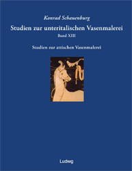 Studien zur unteritalischen Vasenmalerei. Band XIII