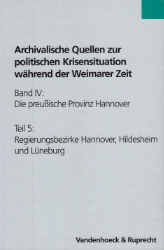 Buchcover Archivalische Quellen zur politischen Krisensituation während der Weimarer Zeit ...