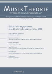 Diskursivierungsprozesse musikhistorischen Wissens vor 1600