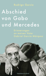 Buchcover Abschied von Gabo und Mercedes
