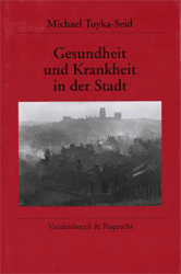 Gesundheit und Krankheit in der Stadt