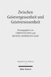 Buchcover Zwischen Geistvergessenheit und Geistversessenheit