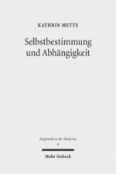 Buchcover Selbstbestimmung und Abhängigkeit