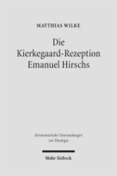 Buchcover Die Kierkegaard-Rezeption Emanuel Hirschs