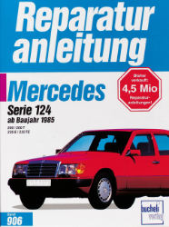 Buchcover Reparaturanleitung 906: Mercedes Serie 124 ab Baujahr 1985