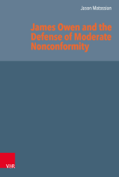 Buchcover James Owen and the Defense of Moderate Nonconformity