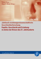 Buchcover Familie, Geschlecht und Erziehung in Zeiten der Krisen des 21. Jahrhunderts