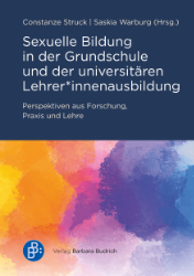 Buchcover Sexuelle Bildung in der Grundschule und der universitären Lehrer*innenausbildung