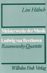Buchcover Ludwig van Beethoven. Die Rasumowsky-Quartette op. 59 Nr. 1 F-dur, Nr. 2 e-moll, ...