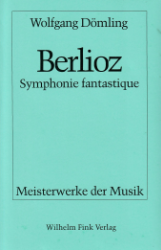Buchcover Hector Berlioz. Symphonie fantastique