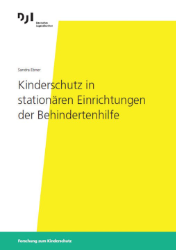 Buchcover Kinderschutz in stationären Einrichtungen der Behindertenhilfe