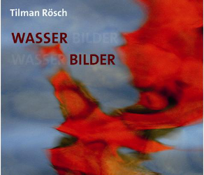 Wasser Bilder/Water Images