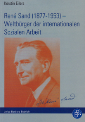 Buchcover René Sand (1877-1953) - Weltbürger der internationalen Sozialen Arbeit