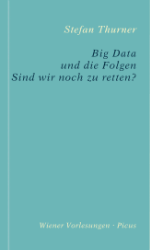 Buchcover Big Data und die Folgen. Sind wir noch zu retten?