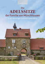 Buchcover Die Adelssitze der Familie von Münchhausen in der ehemaligen Grafschaft Schaumburg ...