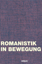 Romanistik in Bewegung