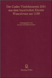 Der Codex Vindobonensis 2681 aus dem bayerischen Kloster Wessobrunn um 1100