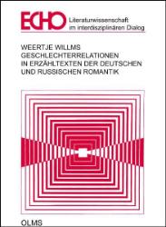 Geschlechterrelationen in Erzähltexten der deutschen und russischen Romantik