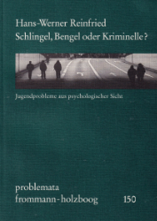 Buchcover Schlingel, Bengel oder Kriminelle?