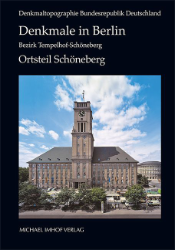 Buchcover Denkmale in Berlin. Bezirk Tempelhof-Schöneberg · Ortsteil Schöneberg