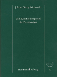 Buchcover Zum Konstitutionsprozeß der Psychoanalyse