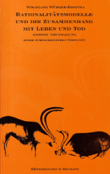 Buchcover Rationalitätsmodelle und ihr Zusammenhang mit Leben und Tod