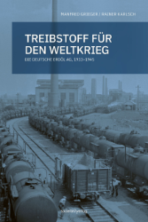 Buchcover Treibstoff für den Weltkrieg