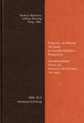 Buchcover Francisco de Vitorias 'De Indis' in interdisziplinärer Perspektive/Interdisciplinary ...