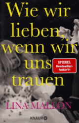 Buchcover Wie wir lieben, wenn wir uns trauen