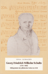 Der Speyerer Pfarrer und Konsistorialrat Georg Friedrich Wilhelm Schultz (1774 - 1842)