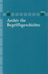 Archiv für Begriffsgeschichte. Band 42./Jg. 2000