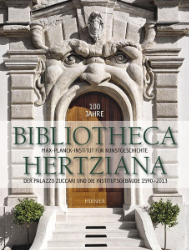 Buchcover 100 Jahre Bibliotheca Hertziana - Max-Planck-Institut für Kunstgeschichte. [Band ...