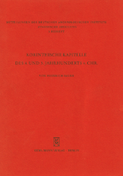 Buchcover Korinthische Kapitelle des 4. und 3. Jahrhunderts v. Chr