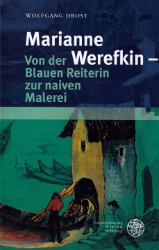 Buchcover Marianne Werefkin - Von der Blauen Reiterin zur naiven Malerei