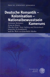 Buchcover Deutsche Romantik - Kolonisation - Nationalbewusstsein Kameruns