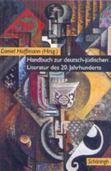 Handbuch zur deutsch-jüdischen Literatur des 20. Jahrhunderts