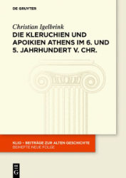 Buchcover Die Kleruchien und Apoikien Athens im 6. und 5. Jahrhundert v. Chr