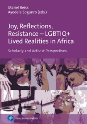 Buchcover Joy, Reflections, Resistance - LGBTIQ+ Lived Realities in Africa