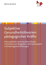Buchcover Subjektive Gesundheitstheorien pädagogischer Kräfte