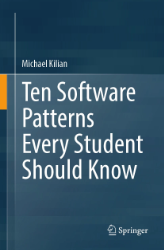 Buchcover Ten Software Patterns Every Student Should Know