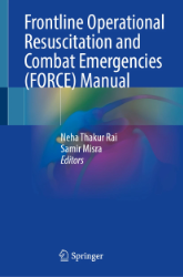 Buchcover Frontline Operational Resuscitation and Combat Emergencies (FORCE) Manual