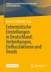 Buchcover Extremistische Einstellungen in Deutschland: Verbreitungen, Einflussfaktoren und ...