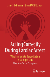 Buchcover Acting Correctly During Cardiac Arrest: Why Immediate Resuscitation Is So Important ...