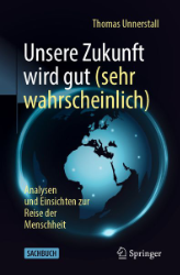 Buchcover Unsere Zukunft wird gut (sehr wahrscheinlich)