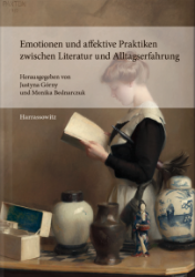 Buchcover Emotionen und affektive Praktiken zwischen Literatur und Alltagserfahrung