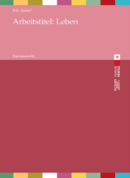 Buchcover Arbeitstitel: Leben