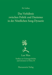 Buchcover Das Verhältnis zwischen Politik und Daoismus in der Nördlichen Song-Dynastie