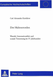 Der Malteserorden - Krethlow, Carl Alexander