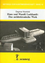 Hans und Wassili Luckhardt: Das architektonische Werk