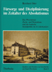 Fürsorge und Disziplinierung im Zeitalter des Absolutismus